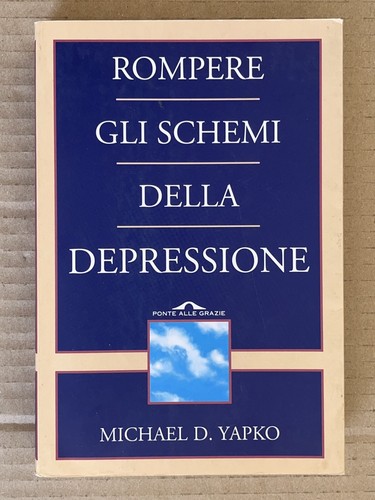 Michael yapko rompere - yapko, gli