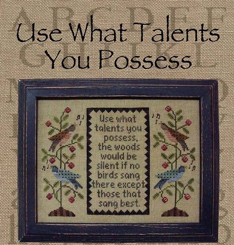 Use what talents - use,